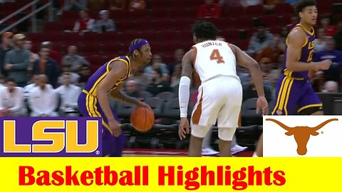 LSU vs #19 Texas Basketball Game Highlights 12 16 2023