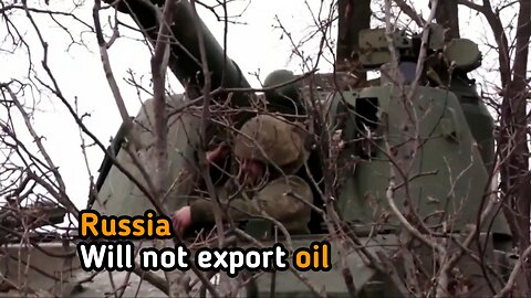 Due to a Western export ban, Russia will not export oil