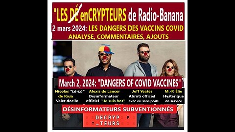 (FRAN_ENG) J'analyse "LES DÉCRYPTEURS": DANGERS VACCINS _ Commentaires, ajouts