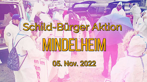 Schild-Bürger Aktion in MINDELHEIM am 05. Nov. 2022