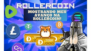 Mostrando meu avanço na Rollercoin!