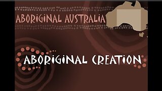 ABORIGINAL CREATION MYTH