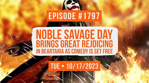 Owen Benjamin | #1797 Noble Savage Day Brings Great Rejoicing In Beartaria As Comedy Is Set Free