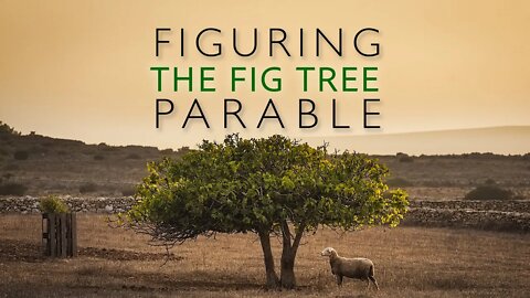 Sabbath Services, July 2 - "Figuring the Fig Tree Parable" with Elder Alan Mansager