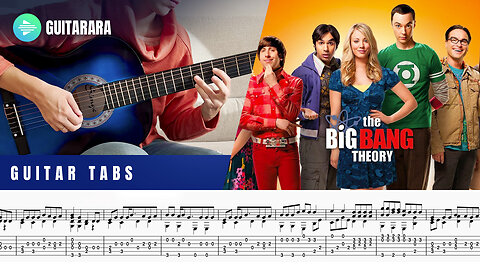 The Big Bang Theory | Classical Guitar Cover | GUITAR TABS/SHEET