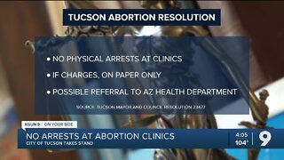 Tucson will not make arrests at abortion clinics