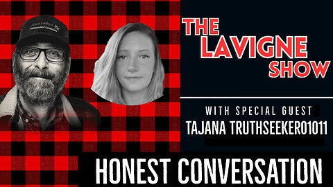 Honest Conversation w/ Tajana TruthSeeker01011