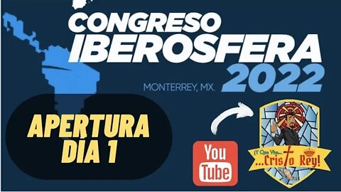 IBEROSFERA 2022 UN CONTINENTE UNIDO EN DEFENSA DE LA VIDA #iberosfera #monterey #derecha #derecha