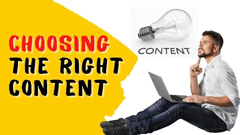 Choose the Right Content - Make Money Online Course Part 2
