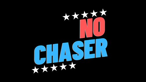No Chaser Episode #0020