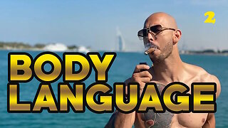 Andrew Tate - Body Language part 2