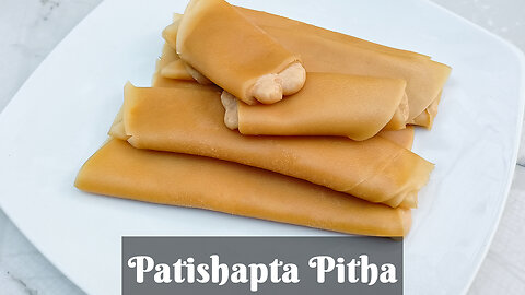 Patishapta Pitha | অল্প সময়ে দেশি স্টাইলে পাটিসাপটা পিঠা রেসিপি | A Bengali Pithe