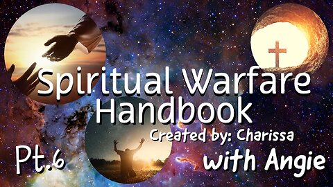 Spiritual Warfare Handbook Live Reading Part 6