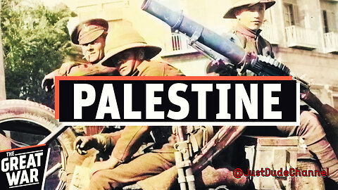 How Zionists Came To Palestine Under British Protection | The Great War
