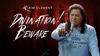 Kim Clement - Divination! Beware