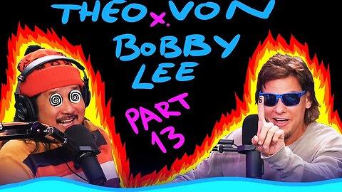 Theo Von x Bobby Lee | Funniest Moments - part 13