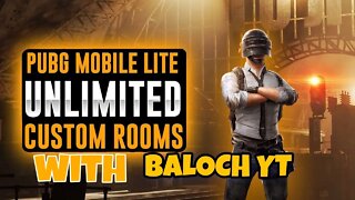 PUBG MOBILE LITE UNLIMITED CUSTUM ROOMS AND GIVE AWAYSE
