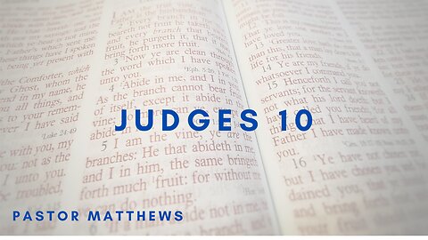 "Judges 10" | Abiding Word Baptist