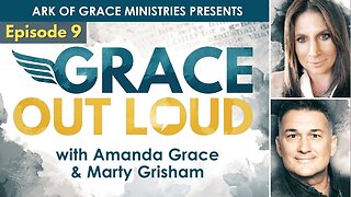 Amanda Grace Talks....GRACE OUT LOUD EPISODE 9!! PROPHECY AND COUNSEL!