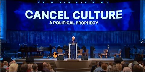 Cancel Culture — A Political Prophecy by Dr. David Jeremiah