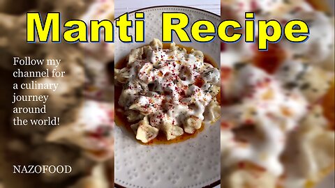 Manti Recipe: Delightful Dumplings from the East | رسپی مانتی ترکی