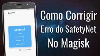 Como CORRIGIR o ERRO DO SAFETY NET no Magisk | SafetyNet NÃO DANDO PASS