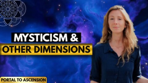 Mysticism and Other Dimensions