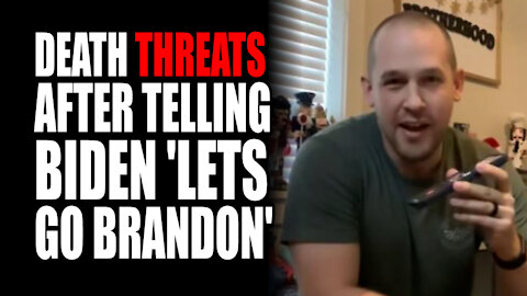 Death Threats After Telling Biden 'Lets go Brandon'