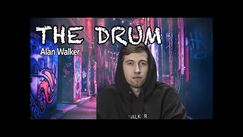 Alan Walker - THE DRUM (Lyrics)