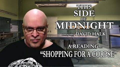 Book Reading - This Side of Midnight - Shopping For A Corpse
