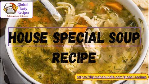 House Special Soup Recipe