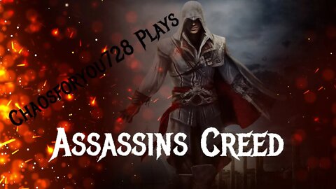 Chaosforyou728 Plays Assassin's Creed II Assassin's Creed Series Pt 6