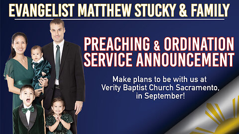 Evangelist Matthew Stucky & Family | Preaching and Ordination Service Announcement