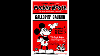 Walt Disney's Mickey Mouse - Gallopin' Gaucho (1928)