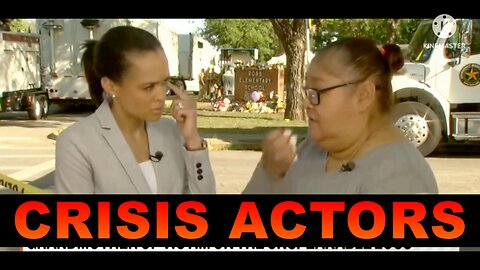 Texas school shooting crisis actors -The Ukraine War is a Hoax - Covid-19 Was a Hoax