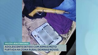 Vale do Jequitinhonha: Adolescente detido com arma e moto furtada na Zona Rural de Minas Novas