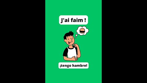 Learn french, I am hungry