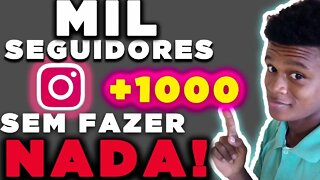 GANHAR SEGUIDORES NO INSTAGRAM 2020 DE GRAÇA