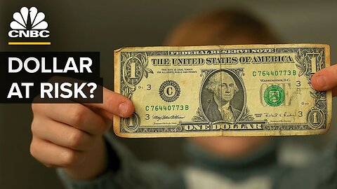 Why the U.S Dollar may be in danger