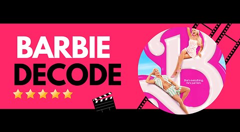 Barbie CERN Portals Decode - Conspiracy cinema Saturday podcast