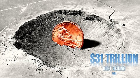 $31 Trillion Debt Ceiling - WSJ