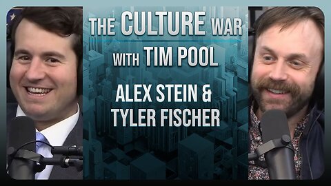 The Culture War EP. 40 - Daily Wire's LadyBallers Star, Comedy With Tyler Fischer & Alex Stein