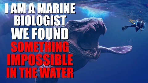 "I Am A Marine Biologist We Found Something Impossible In The Water" Ocean Creepypasta