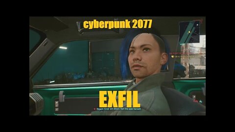 Cyberpunk 2077 [Streetkid] Ep. 5 "Exfil" (Gigs / Side Missions / Scanner Hustles)