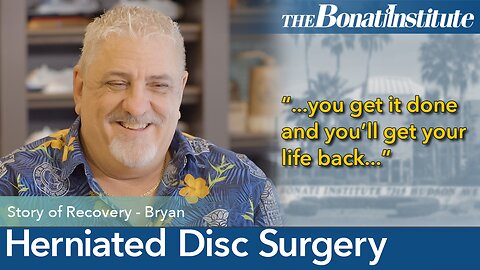 Herniated Disc Surgery | Bryan's Story