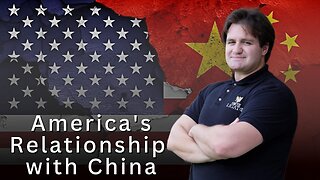 America's Relationship with China: America's Blindness over China's Growth