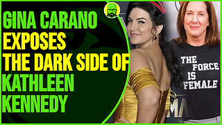 GINA CARANO EXPOSES THE DARK SIDE OF KATHLEEN KENNEDY