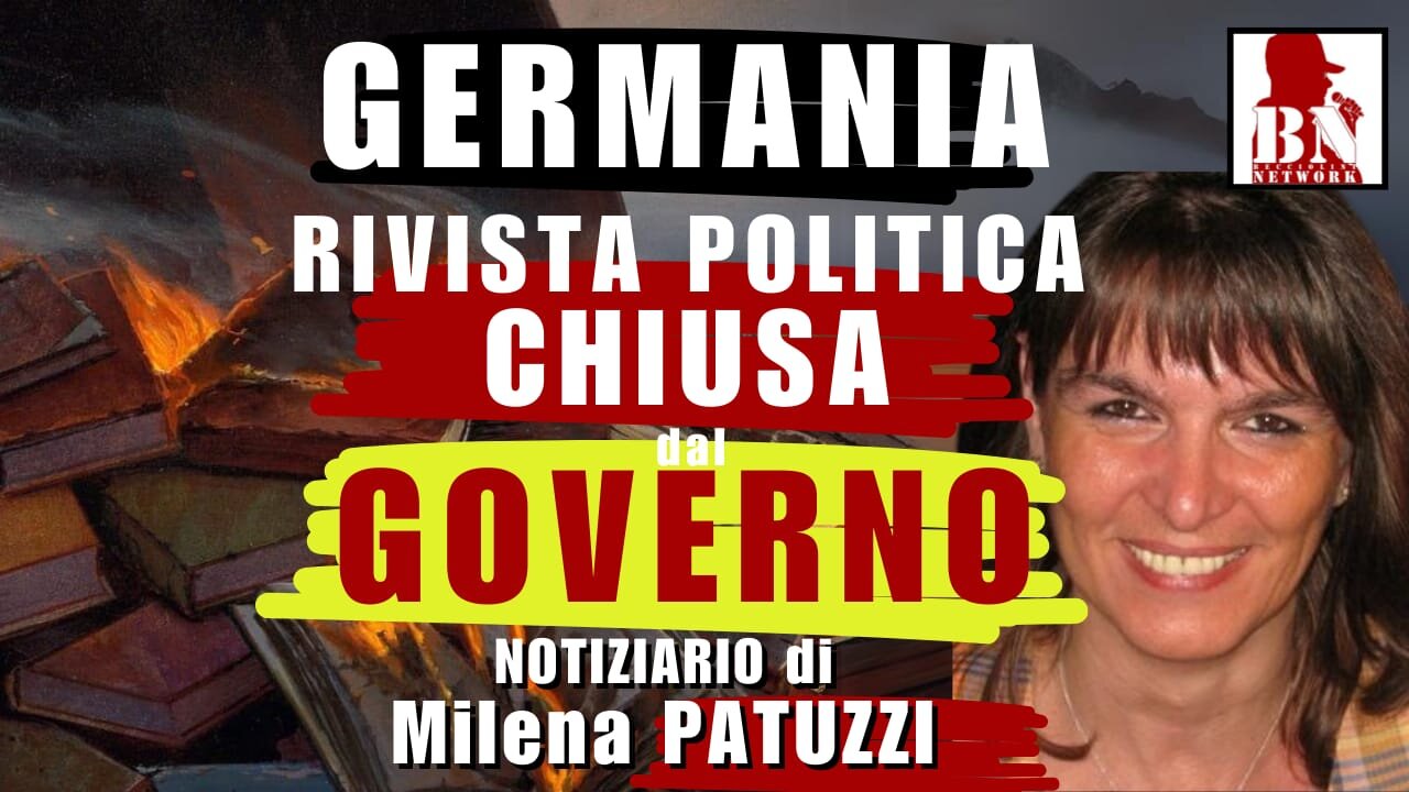 GERMANIA: rivista POLITICA chiusa dal GOVERNO | Notiziario dalla GermaniaU