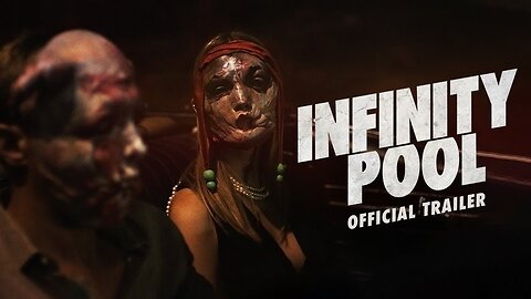INFINITY POOL 2023 Science Fiction Horror Film | Official Movie Trailer | TV & MOVIES