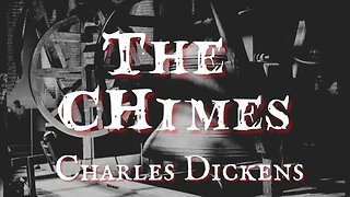 The Chimes by Charles Dickens #audiobook #charlesdickens